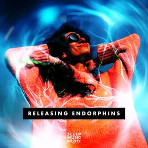 Releasing Endorphins - Sleep Music 432Hz