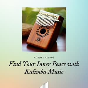 Find Your Inner Peace with Kalimba Music - Kalimba Melody