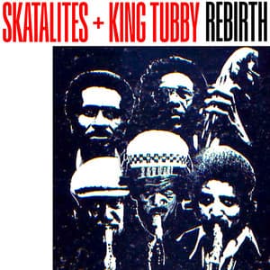 Rebirth - The Skatalites