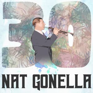 30 Hits of Nat Gonella - Nat Gonella