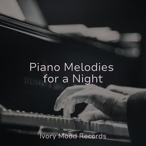 Piano Melodies for a Night - Ivory Mood
