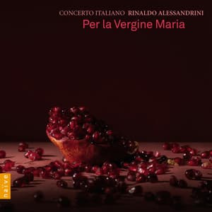 Per la Vergine Maria - Rinaldo Alessandrini