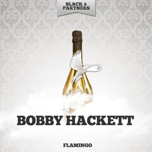 Flamingo - Bobby Hackett