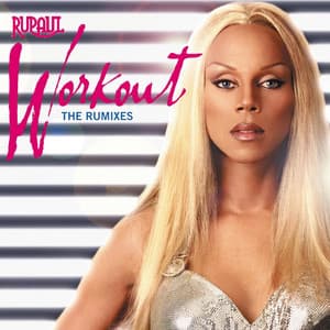 WorkOut - the RuMixes - RuPaul