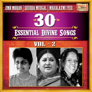 30 Essential Divine Songs, Vol. 2 - Uma Mohan