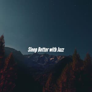 Sleep Better with Jazz - Paris Cafe Jazz
