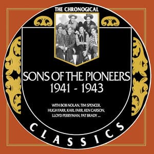 Sons Of The Pioneers 1941-1943 - Sons of the Pioneers