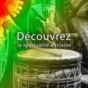 Découvrez la spiritualité africaine: Musique de méditation avec des tambours djembé - Académie de Méditation Spirituelle