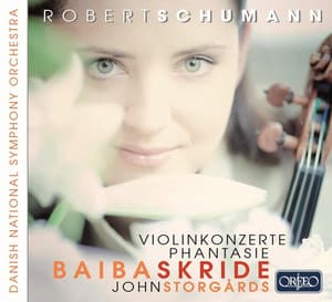 Schumann: Violin Concertos & Phantasie in C Major, Op. 131 - Robert Schumann