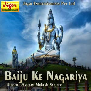 Baiju Ke Nagariya - Anupam