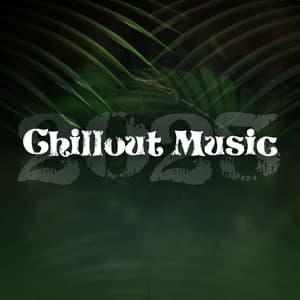 Chillout Music 2023 - Chillout Lounge Relax
