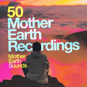 50 Mother Earth Recordings - Mother Earth Sounds