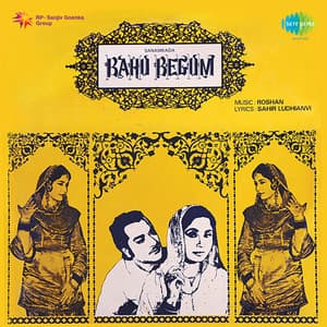 Bahu Begum - Roshan