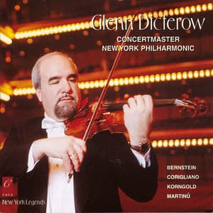 Glenn Dicterow Plays Bernstein, Martinå¯, Korngold and Corigliano - Karen Dreyfus