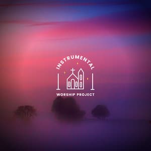 Instrumental Piano worship - Instrumental Worship Project