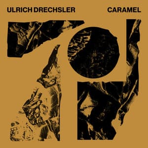 Caramel - Ulrich Drechsler