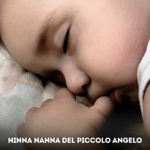 Ninna Nanna del Piccolo Angelo - Ninna Nanna Sogno