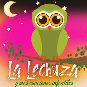 La Lechuza - La Vaca Lola La Vaca Lola