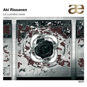 La Lumière Noire - Aki Rissanen