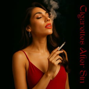 Cigarettes After Sin - DJ Sedux