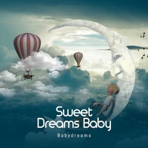 Sweet Dreams Baby - Babydreams