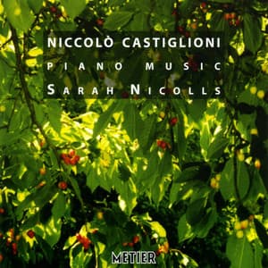 Castiglioni, N.: Music for Piano - Niccolò Castiglioni