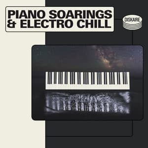 Piano Soarings & Electro Chill - Warner Chappell Production Music