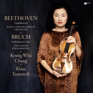 Beethoven & Bruch: Violin Concertos - Kyung Wha Chung