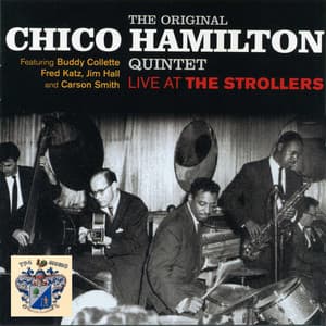 Live at The Strollers - Chico Hamilton Quintet