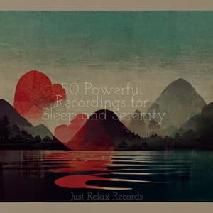 50 Powerful Recordings for Sleep and Serenity - Schlaflieder Für Kinder