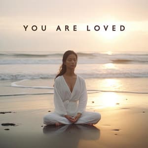 You Are Loved: Soft Music for Mantras and Expanding Your Heart Chakra - Mantras Guru Maestro