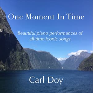 One Moment in Time - Carl Doy