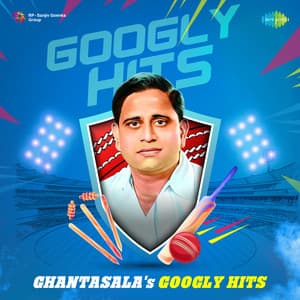 Ghantasala's Googly Hits - Ghantasala