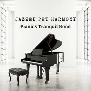 Jazzed Pet Harmony: Piano's Tranquil Bond - Autumn Jazz Ambient