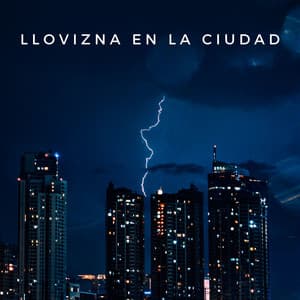 Llovizna En La Ciudad - Gotas de lluvia para dormir