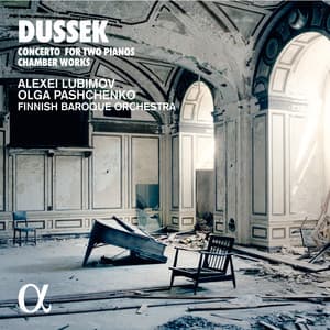 Dussek: Concerto for Two Pianos & Chamber Works - Jan Ladislav Dussek