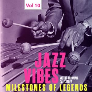 Milestones of Legends: Jazz Vibes, Vol. 10 - Victor Feldman