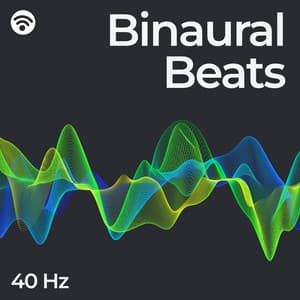 Binaural Beats: 40 Hz - Theta Waves