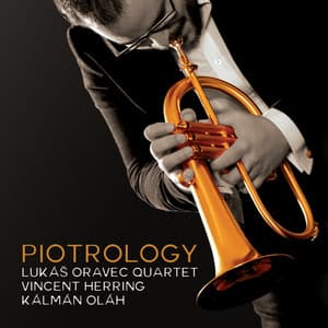 Piotrology - Lukáš Oravec Quartet