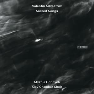 Silvestrov: Sacred Songs - Valentin Silvestrov