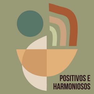 Positivos e Harmoniosos - Mundo de La Música de Yoga