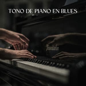 Tono De Piano En Blues - Piano fácil de escuchar