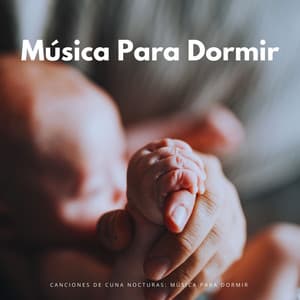 Canciones De Cuna Nocturas: Música Para Dormir - Canticuenticos