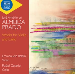Almeida Prado: Works for Violin and Cello - Almeida Prado