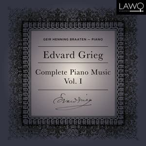 Edvard Grieg Complete Piano Music Vol. 1 - Edvard Grieg