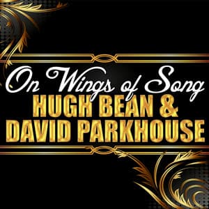 On Wings of Song - Hugh Bean