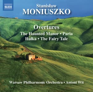 Moniuszko: Overtures - Stanisław Moniuszko