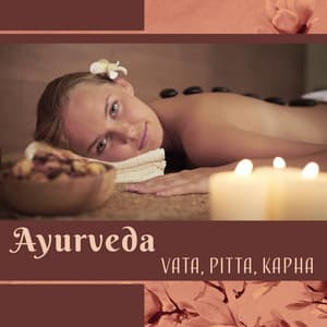 Ayurveda - Bien-être Spa Musique Collection