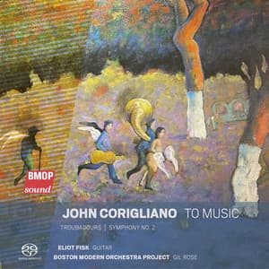 John Corigliano: To Music - John Corigliano
