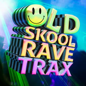 Old Skool Rave Trax - Trance